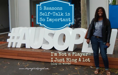 5 Reasons Self-Talk Is So Important