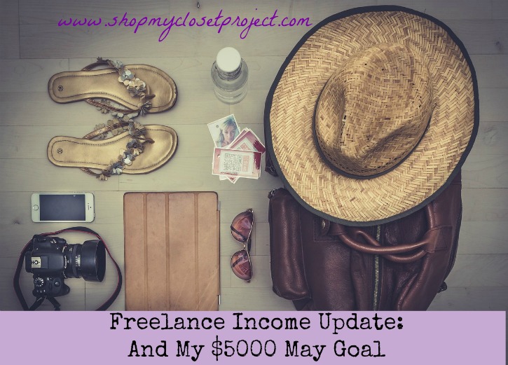 Freelancing Income Update: And My $5000 Goal For May