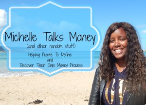 Michelle Talks Money-I’m Starting  A Podcast (Not A Joke!)