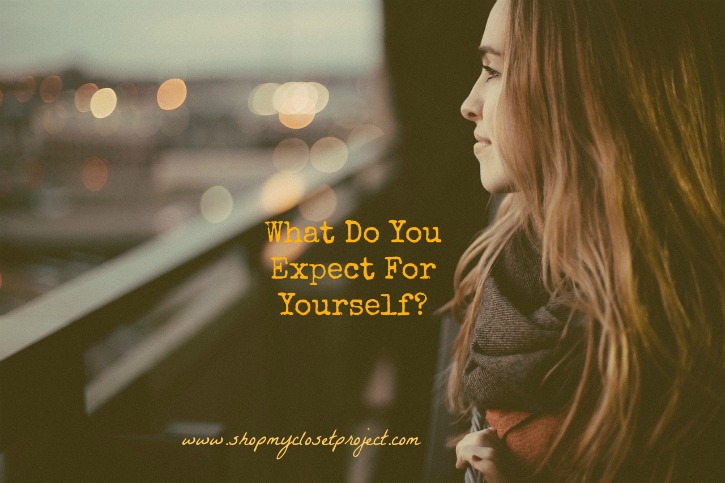 What Do You Expect For Yourself?