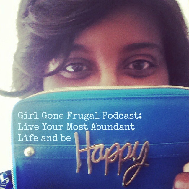 Girl Gone Frugal Podcast: Episode 1-An Introduction