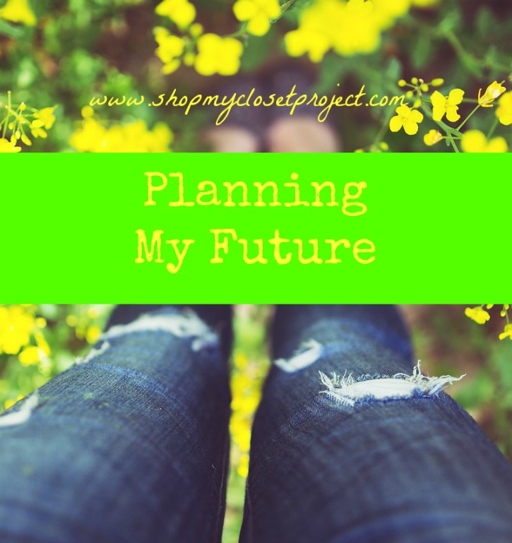 Planning My Future
