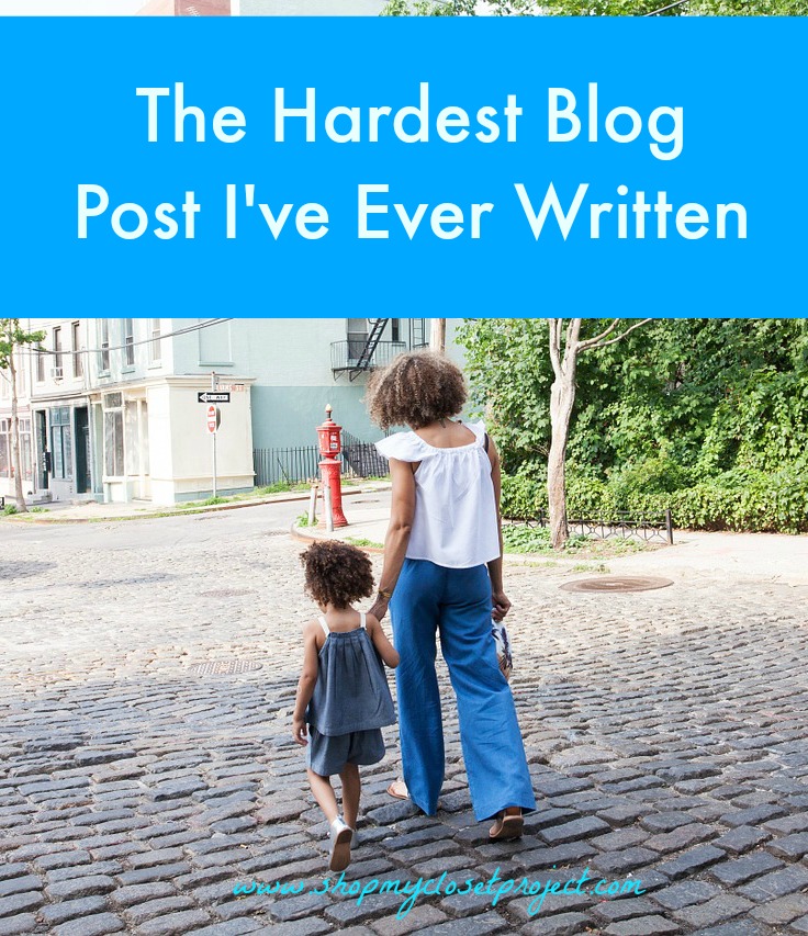 The Hardest Blog Post I’ve Ever Written