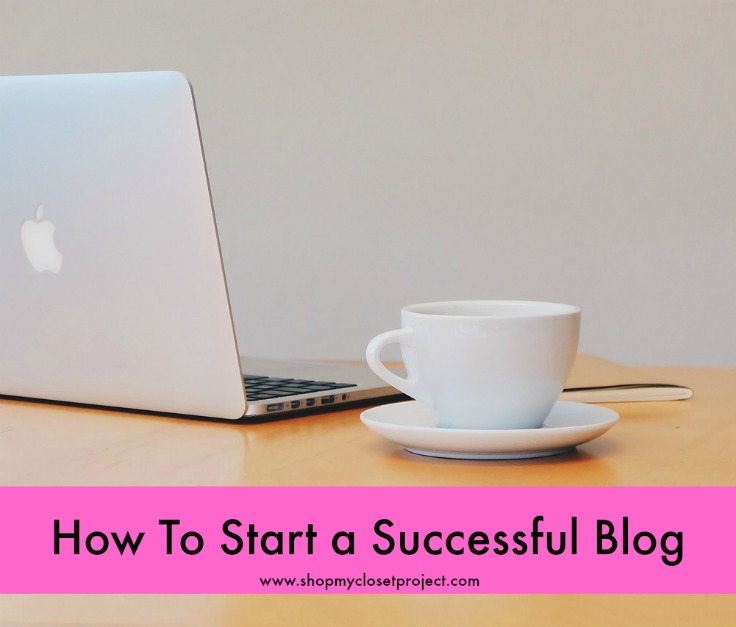 How to Start a Successful Blog in 2016