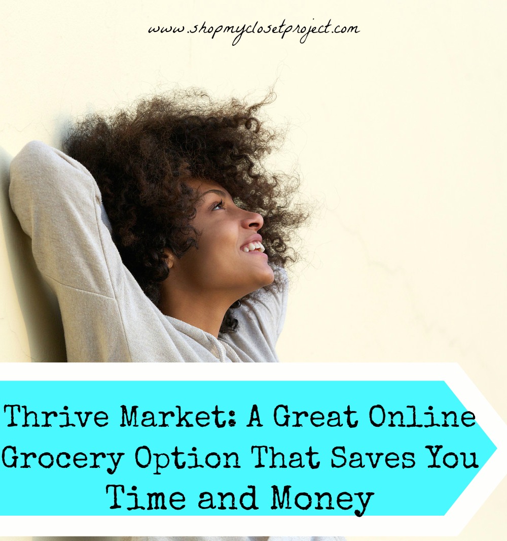 Thrive Market A Great Online Grocery Option That Saves You Time and Money