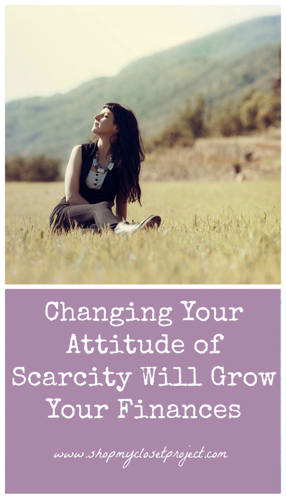 Changing Your Attitude of Scarcity Will Grow Your Finances