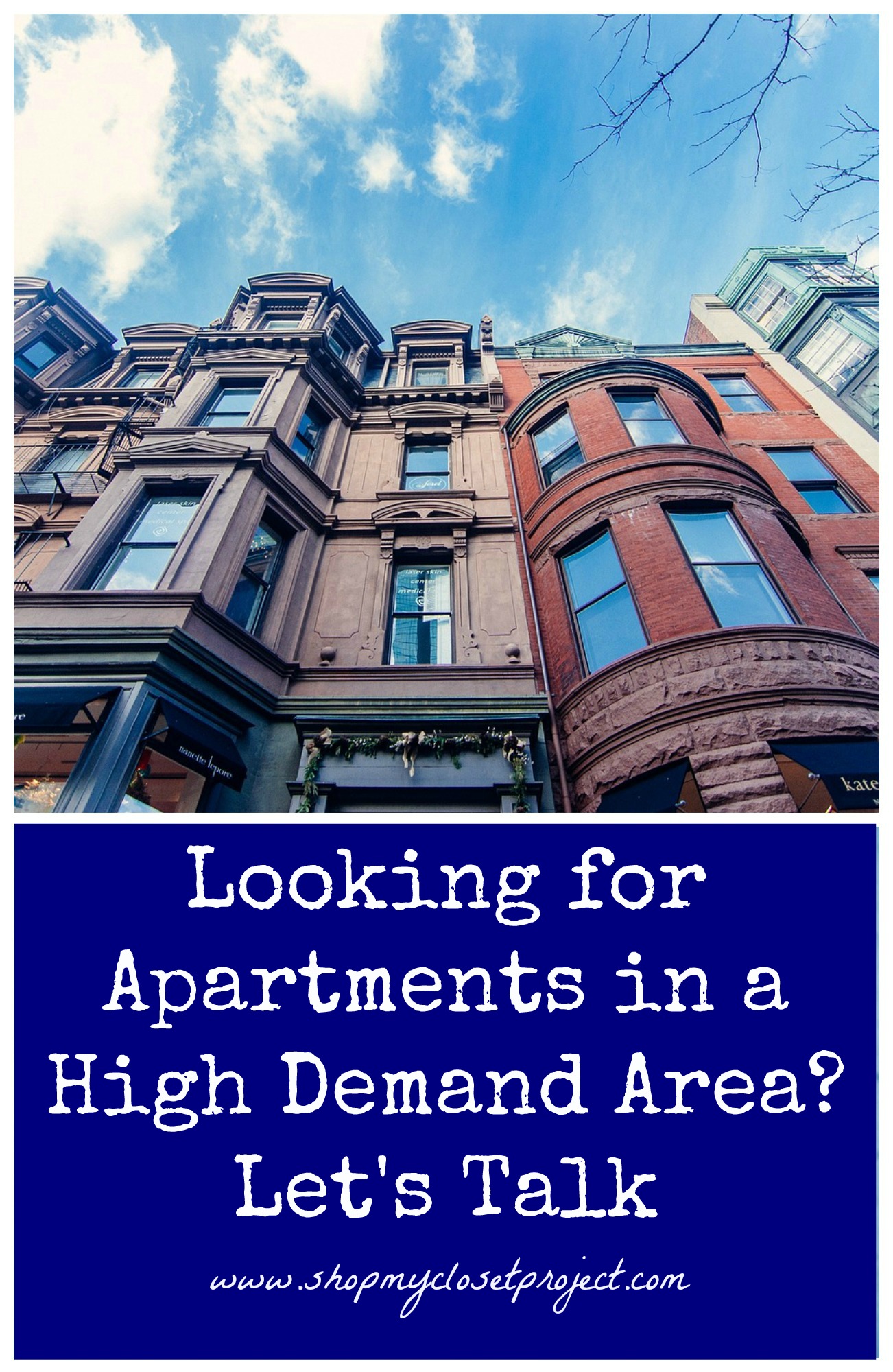 Looking for Apartments in a High Demand Area? Let’s Talk