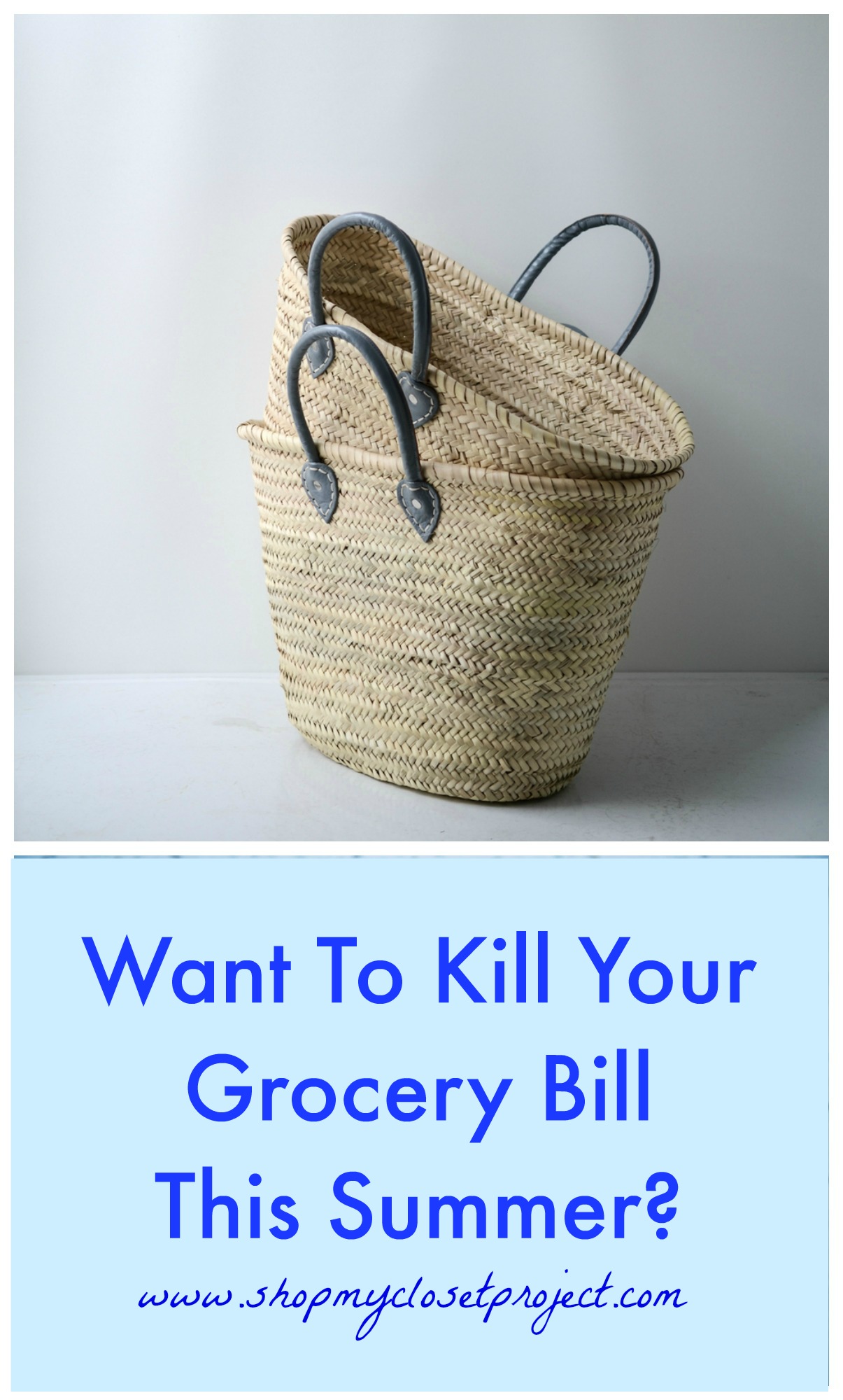 Want To Kill Your Grocery Bill This Summer?