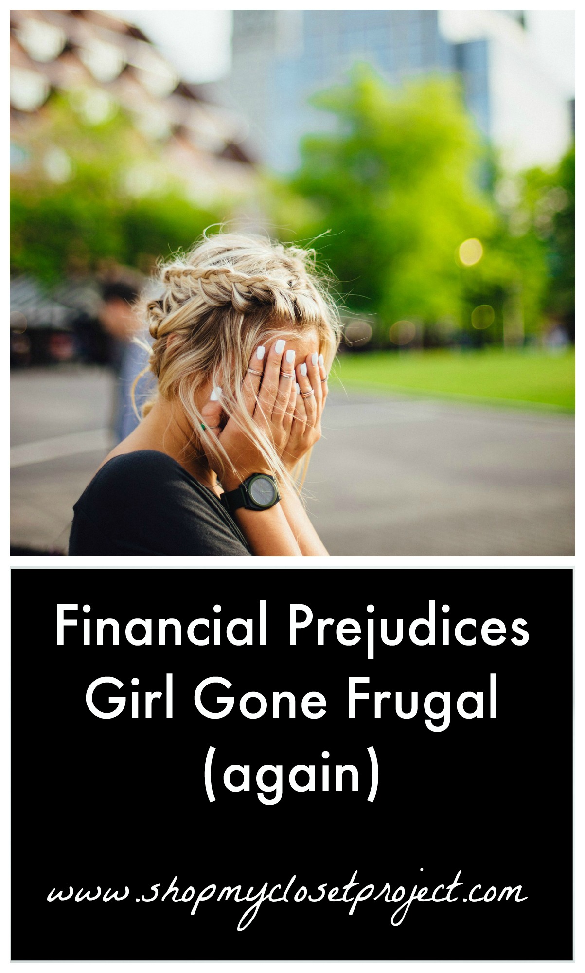 Girl Gone Frugal (Again) Financial Prejudices